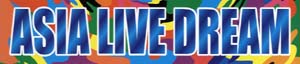 Asia Live Dream